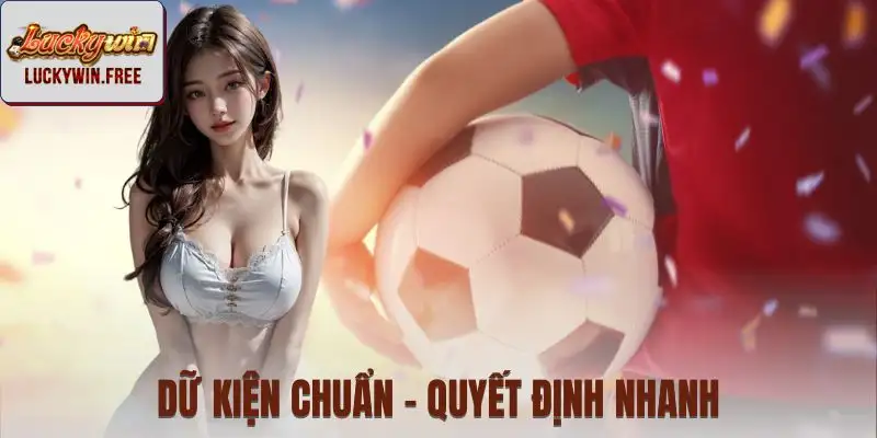 Chìa khóa chọn kèo chấp chính xác