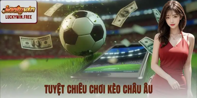 Mẹo chọn kèo giúp tăng độ chính xác khi soi trận